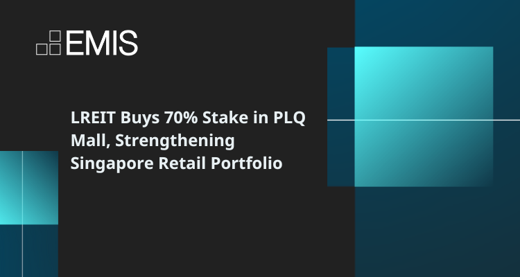 LREIT Buys 70% Stake in PLQ Mall, Strengthening Singapore Retail Portfolio